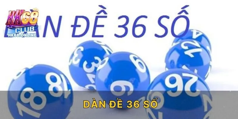 Dàn đề 36 số