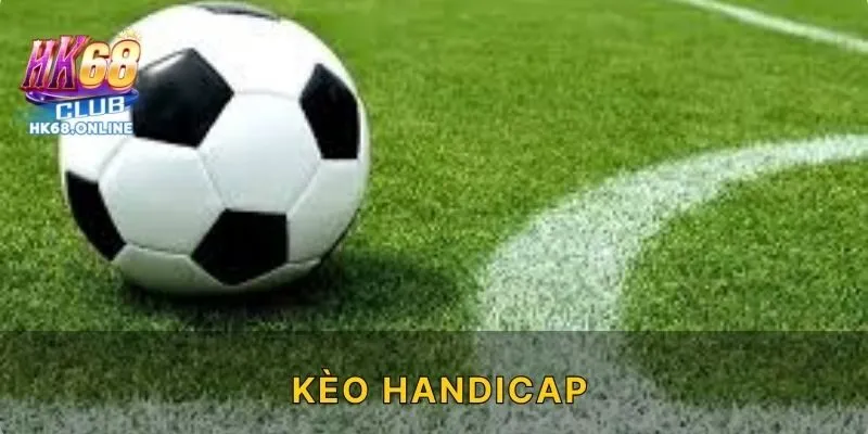 Kèo Handicap