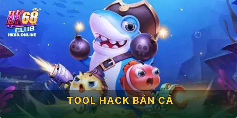 Tool hack bắn cá